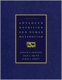 Advanced Nutrition and Human Metabolism by Sareen S. Gropper: Book Cover