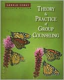 Theory and Practice of Group Counseling