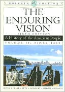 The Enduring Vision: A History of the American People, Dolphin Edition, Volume II: Since 1865