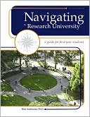 Navigating the Research University: A Guide for First-Year Students