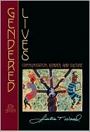 Gendered Lives: Communication, Gender, and Culture