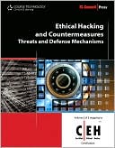 Ethical Hacking and Countermeasures: Threats and Defense Mechanisms