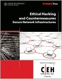 Ethical Hacking and Countermeasures: Secure Network Infrastructures