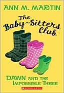 Dawn And The Impossible Three (Baby-Sitters Club Series)