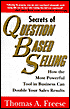 Secrets of Question-Based Selling
