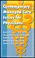 Contemporary Managed Care Issues for Physicians