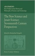 download The New Science and Jesuit Science : Seventeenth Century Perspectives book