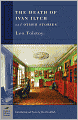 The Death of Ivan Ilych and Other Stories (Barnes & Noble Classics Series)