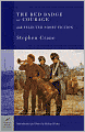 The Red Badge of Courage and Selected Short Fiction (Barnes & Noble Classics Series)