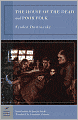 House of the Dead and Poor Folk (Barnes & Noble Classics Series)