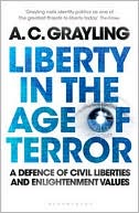 Liberty in the Age of Terror: A Defence of Civil Liberties and Enlightenment Values