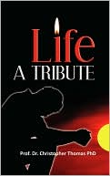 Life A Tribute
