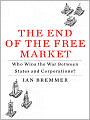 The End of the Free Market: Who Wins the War Between States and Corporations?