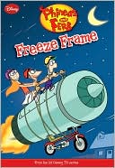 Freeze Frame (Phineas and Ferb Series)