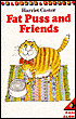 Fat Puss and Friends