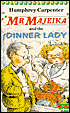 Mr. Majeika and the Dinner Lady