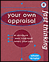 Fast Thinking Your Own Appraisal
