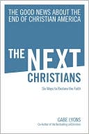 The Next Christians by Gabe Lyons: Book Cover