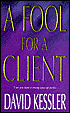 A Fool for a Client
