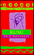 Rumi in a Nutshell