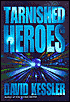 Tarnished Heroes