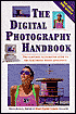 The Digital Photography Handbook