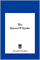 The Queen Of Spades