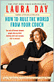 How to Rule the World from Your Couch
