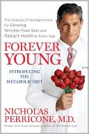 Forever Young: The Science of Nutrigenomics for Glowing, Wrinkle-Free Skin and Radiant Health at Every Age
