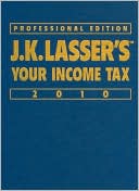 J.K. Lasser's Your Income Tax 2010 (J.K. Lasser Series) by J. K. Lasser Institute: Book Cover