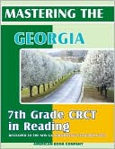 Passing the Georgia 7th Grade Crct in Reading: Developed to the New Georgia Performance Standards (GPS)
