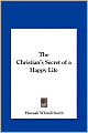 The Christian's Secret of a Happy Life