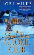 The First Love Cookie Club by Lori Wilde: Book Cover