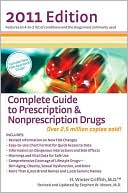 Complete Guide to Prescription & Nonprescription Drugs 2011