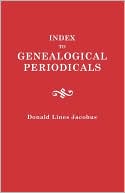 Index To Genealogical Periodicals. Three Volumes In One