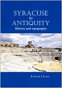 Syracuse in Antiquity: History and Topography