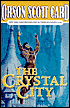 The Crystal City (Alvin Maker Series #6)
