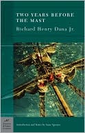 Two Years Before the Mast (Barnes & Noble Classics Series) by Richard Henry Dana: Book Cover