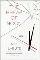 The Break of Noon: A Play