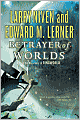 Betrayer of Worlds (Known Space Series)