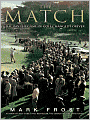 The Match: The Day the Game of Golf Changed Forever
