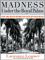 Madness Under the Royal Palms: Love and Death Behind the Gates of Palm Beach