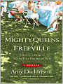 The Mighty Queens of Freeville: A Mother, a Daughter, and the Town That Raised Them