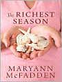 The Richest Season