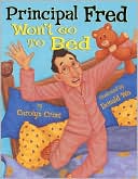 Principal Fred Won't Go to Bed