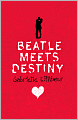 Beatle Meets Destiny