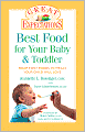 Great Expectations: Best Food for Your Baby & Toddler: From First Foods to Meals Your Child Will Love