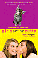 Girls Acting Catty (Annabelle Unleashed Series #2)