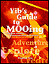 Yib's Guide to Mooing: Getting the Most from Virtual Communities on the Internet