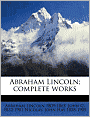 Abraham Lincoln: Complete Works